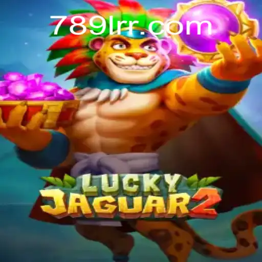 Luckyjaguar2: The Rise of 78LRR.com Oficial Slots Brasil #1