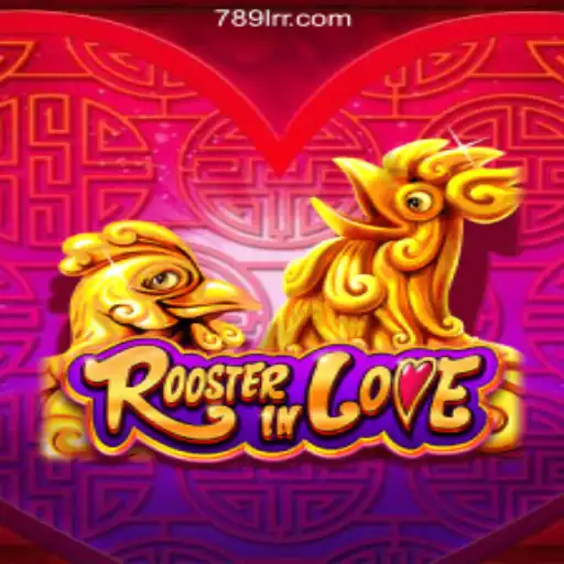 Exploring RoosterInLove: A Thrilling Addition to 78LRR.com Oficial Slots Brasil #1